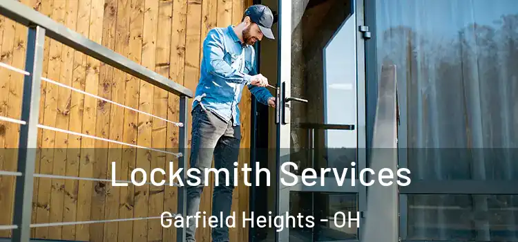 Locksmith Services Garfield Heights - OH