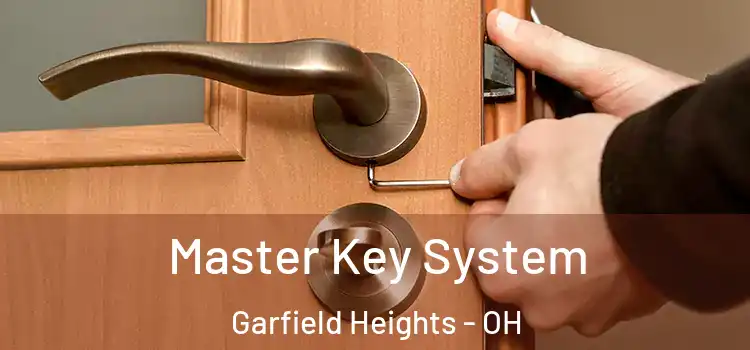 Master Key System Garfield Heights - OH