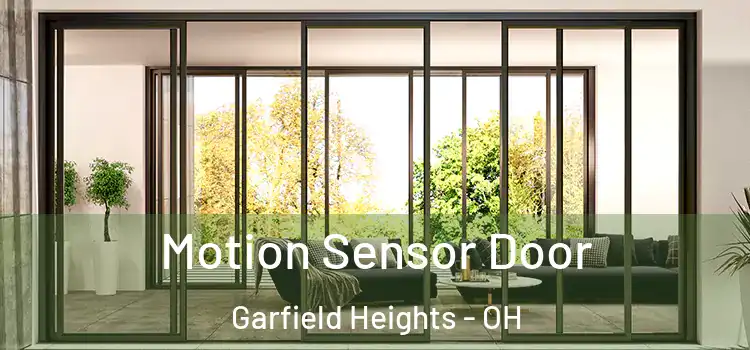 Motion Sensor Door Garfield Heights - OH