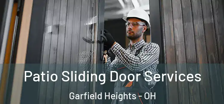 Patio Sliding Door Services Garfield Heights - OH