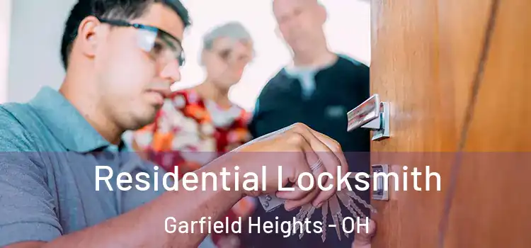 Residential Locksmith Garfield Heights - OH