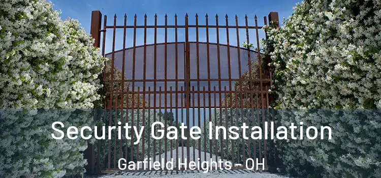 Security Gate Installation Garfield Heights - OH