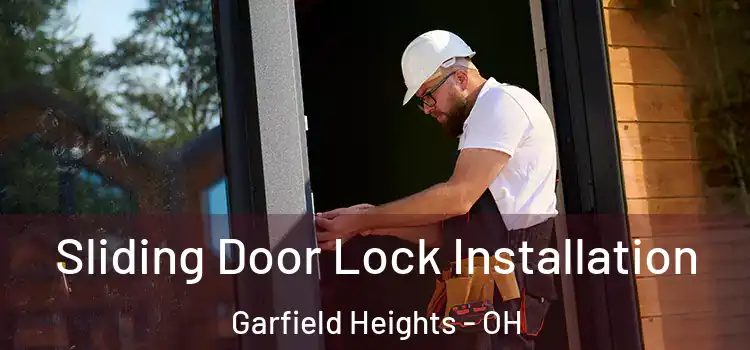 Sliding Door Lock Installation Garfield Heights - OH
